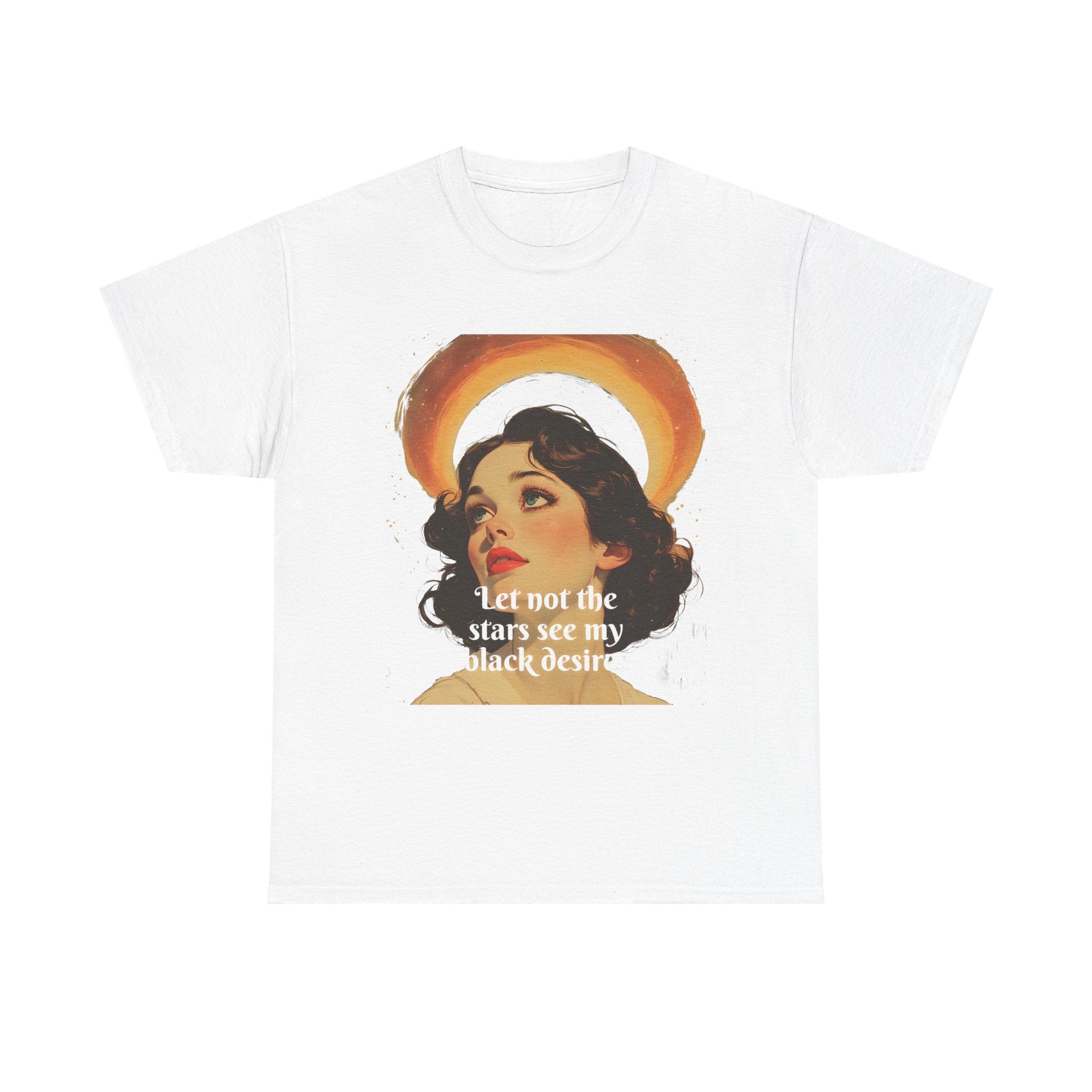 Let Not the Stars See My Black Desires Unisex Tee