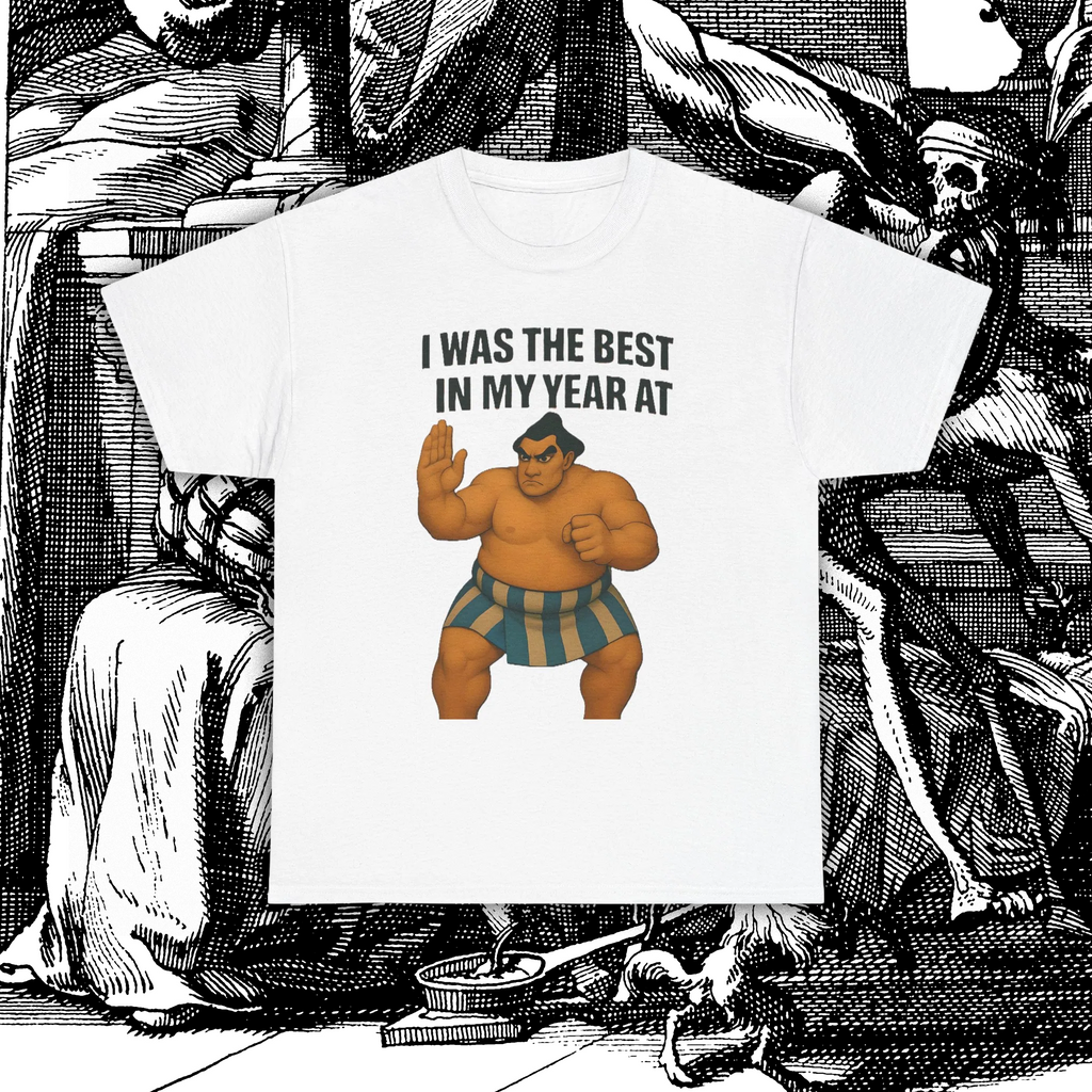 Best in My Year Sumo Unisex Tee