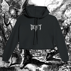 Don't Cropped Metal Hoodie