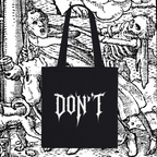 Don't Tote Bag