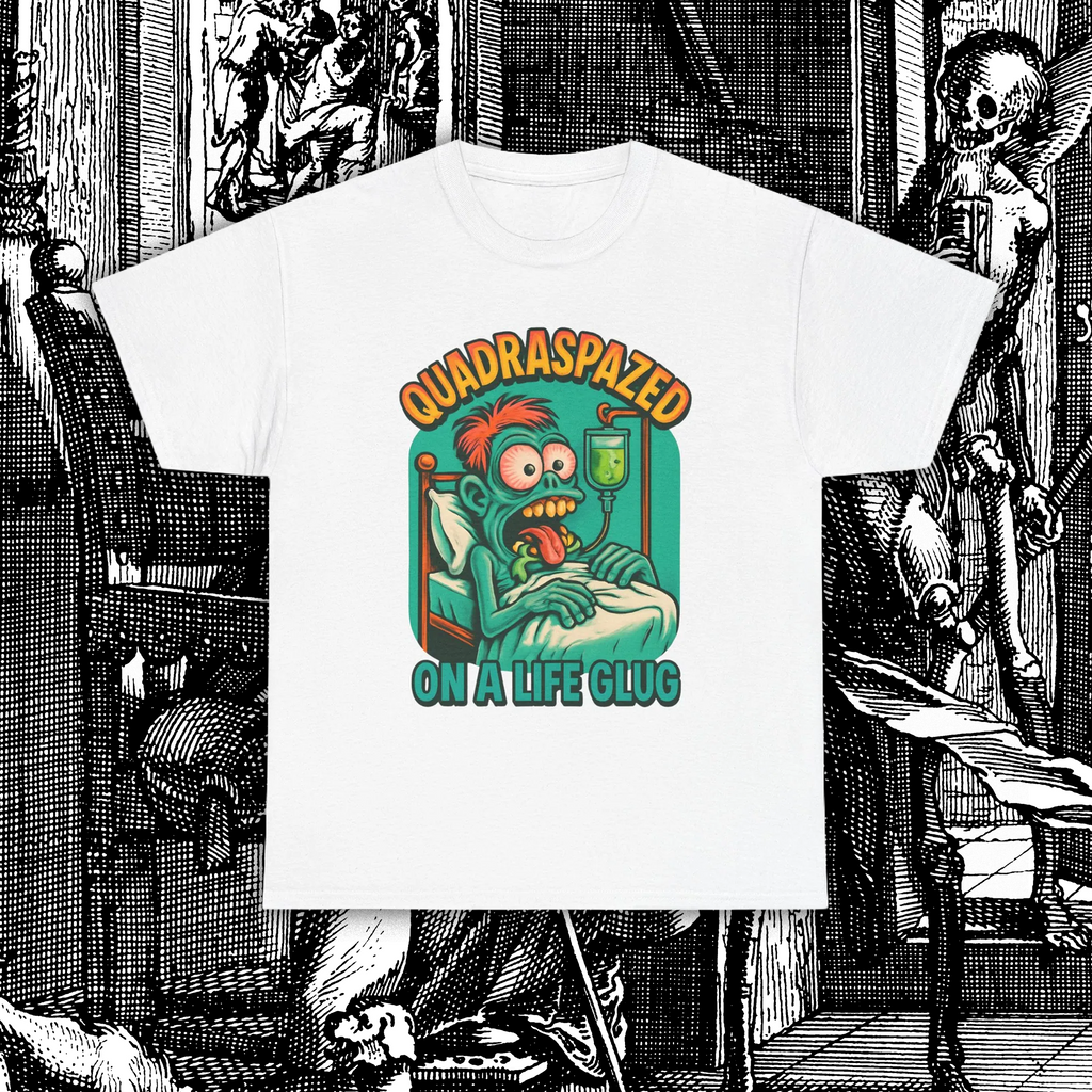 Quadraspazed on a Life Glug Unisex Tee