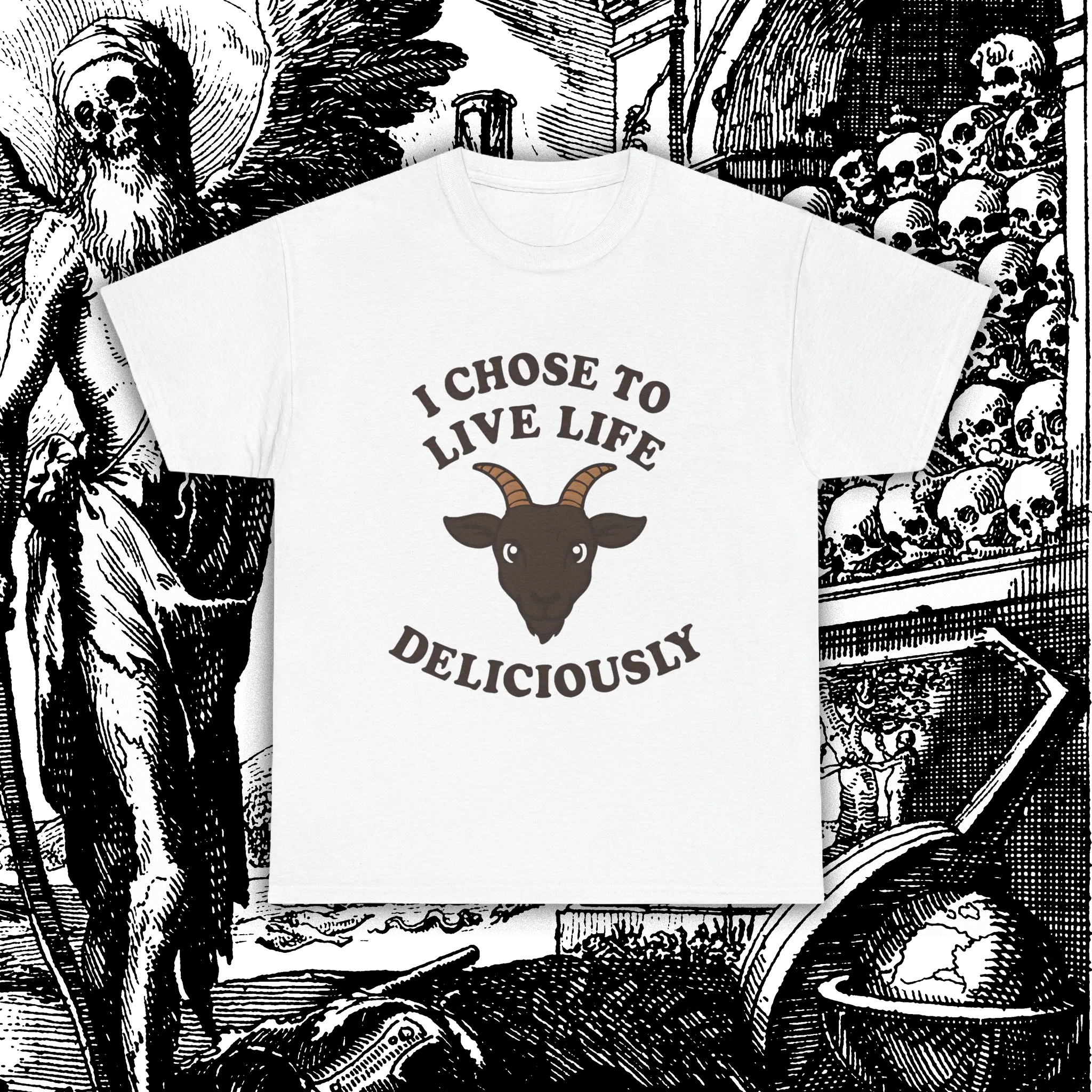 I Chose To Live Deliciously Unisex Tee